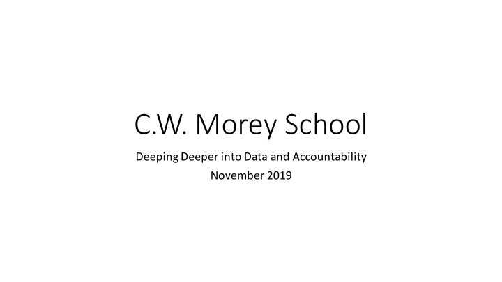 c w morey school