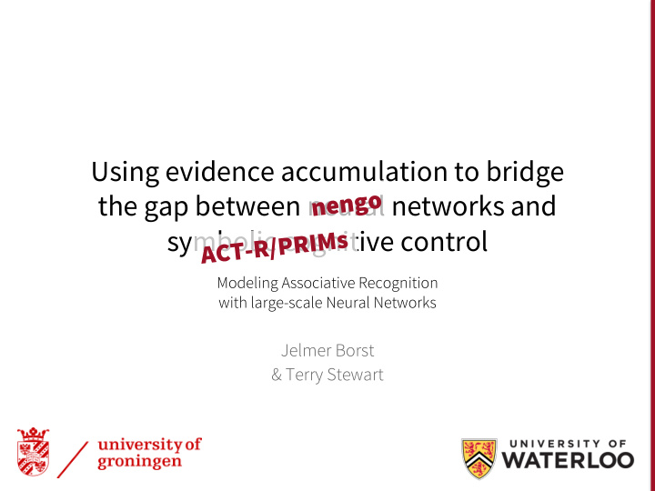 using evidence accumulation to bridge the gap between