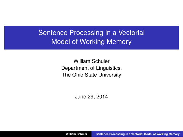 sentence processing in a vectorial model of working memory