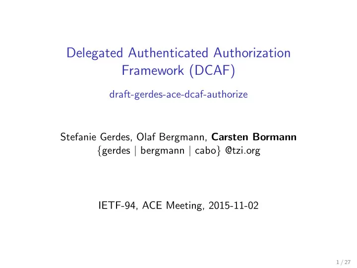 delegated authenticated authorization framework dcaf