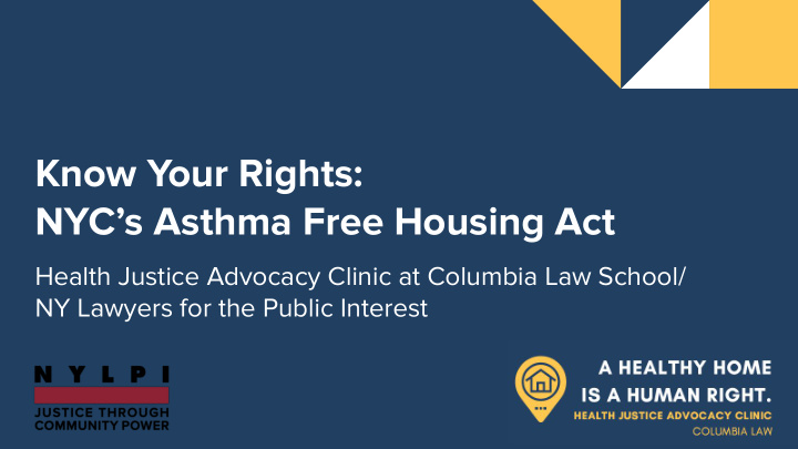 know your rights nyc s asthma free housing act