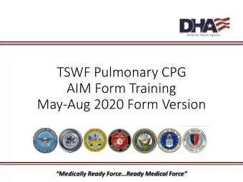 AIM Form Training  May-Aug 2020 Form Version  Medically Ready ForceReady Medical Force