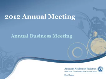 2012 Annual Meeting  Annual Business Meeting Where We Are   Presidents Address  Judy Romano,