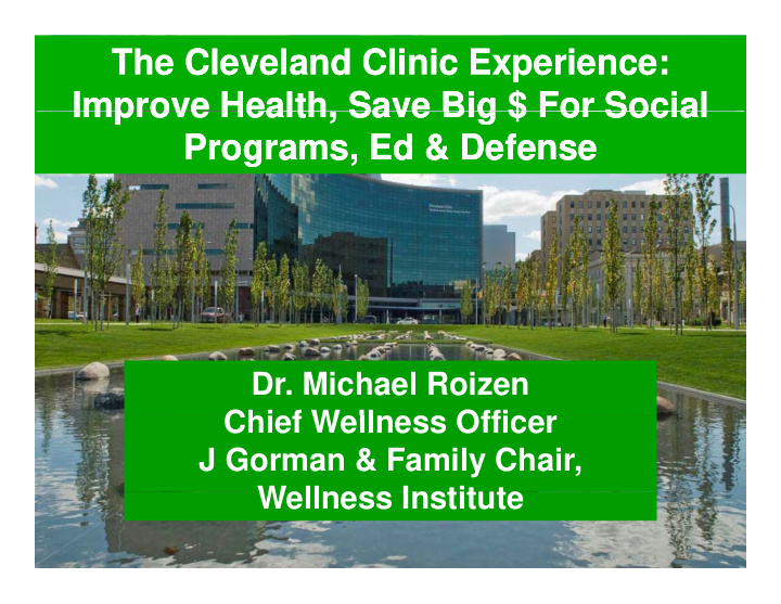 the cleveland clinic experience the cleveland clinic