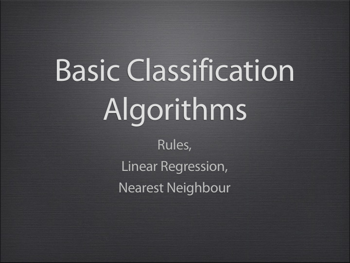 basic classification algorithms