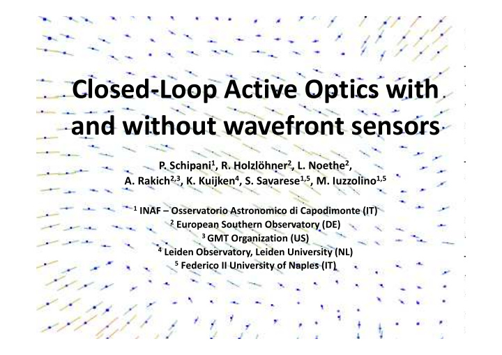 closed loop active optics with and without wavefront