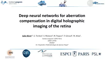 compensation in digital holographic  imaging of the retina Julie Rivet 12 , G. Tochon 2 , S. Meimon