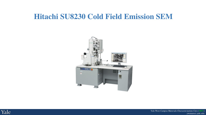 hitachi su8230 cold field emission sem