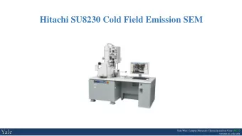 Hitachi SU8230 Cold Field Emission SEM  Yale West Campus Materials Characterization Core (MCC)