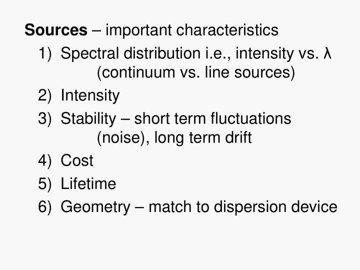 sources important characteristics 1 spectral distribution
