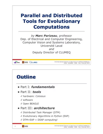 Outline  Part I: fundamentals  Part II: tools  hardware: Colossus  software  Open