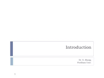 Introduction  Dr. X. Zhang,  Fordham Univ.  1  Whats discrete mathematics ?  Discrete