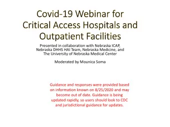 Nebraska DHHS HAI Team, Nebraska Medicine, and  The University of Nebraska Medical Center