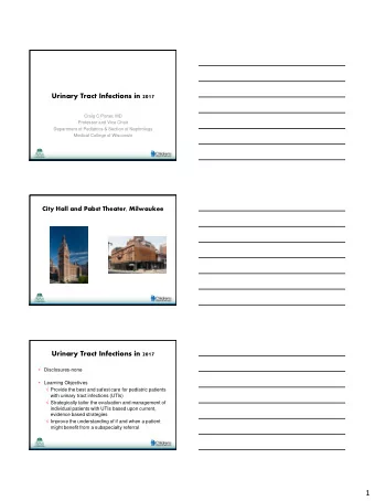 1 Urinary Tract Infections in 2017  Urinary tract infection  Bacterial growth within the