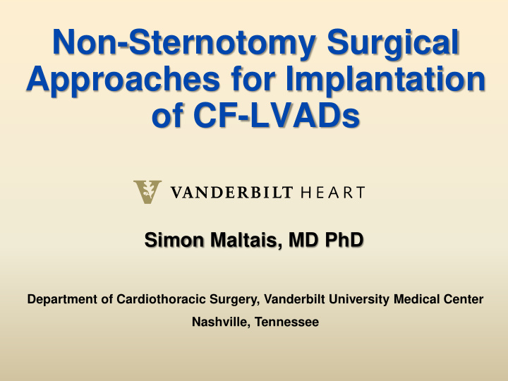 non sternotomy surgical approaches for implantation of cf