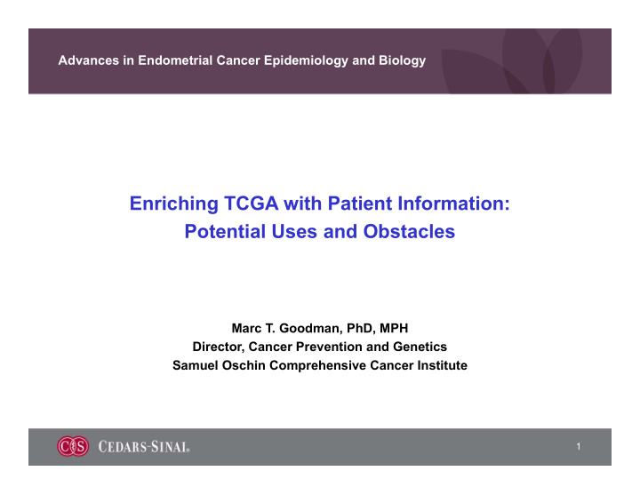 enriching tcga with patient information potential uses