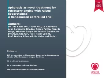 Disclosures:  DJP is a consultant to Siemens and Bayer, and a stockholder and  director of