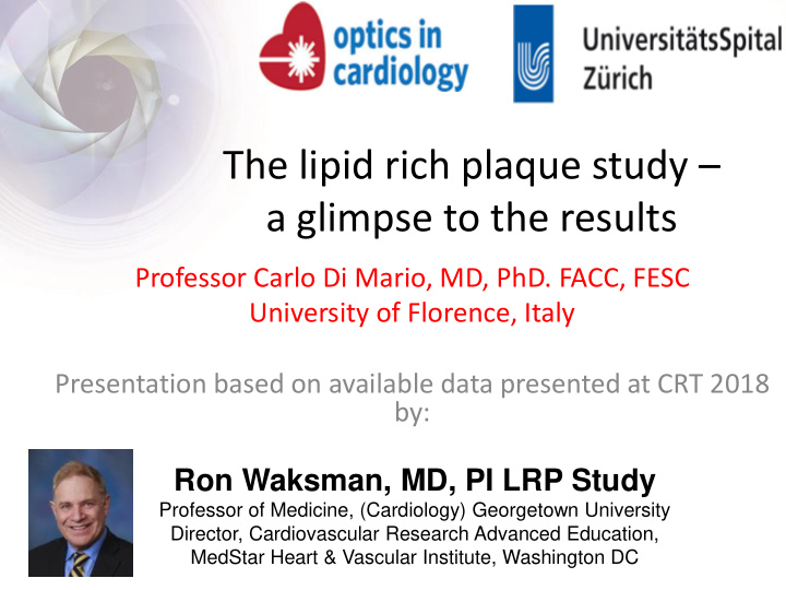 the lipid rich plaque study