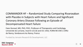 Coronary Artery Disease Following an Episode of  Decompensated Heart Failure  Faiez Zannad, MD,