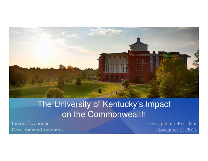 the university of kentucky s impact on the commonwealth