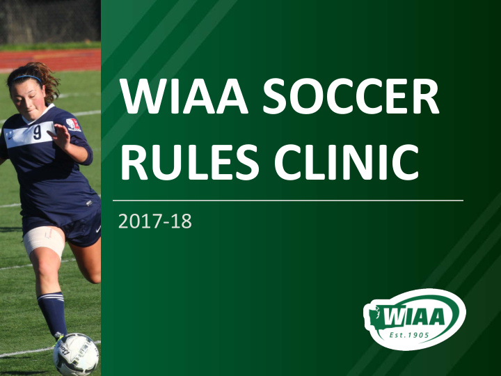 wiaa soccer rules clinic