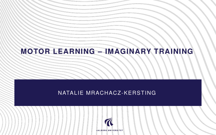motor learning imaginary training