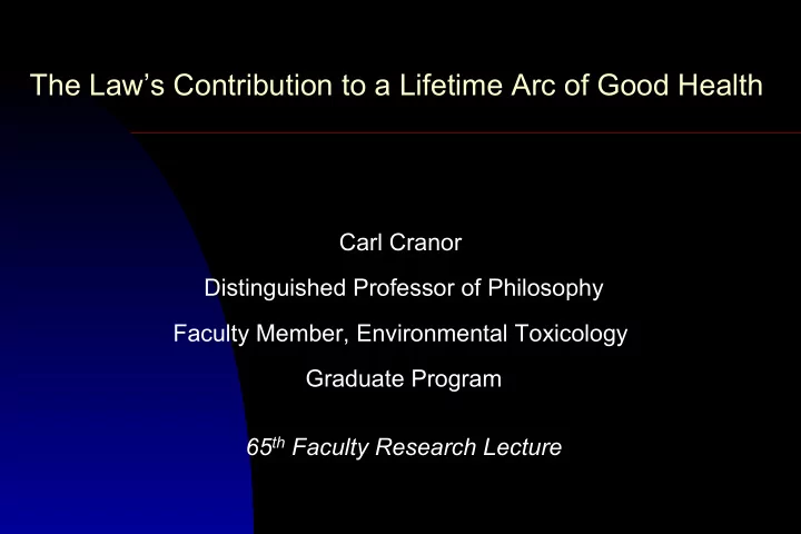 the law s contribution to a lifetime arc of good health