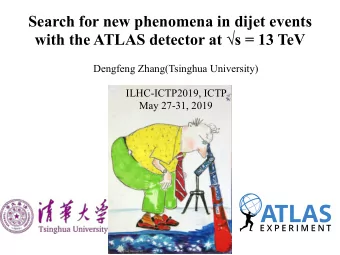 Search for new phenomena in dijet events with the ATLAS detector at  s = 13 TeV  Dengfeng