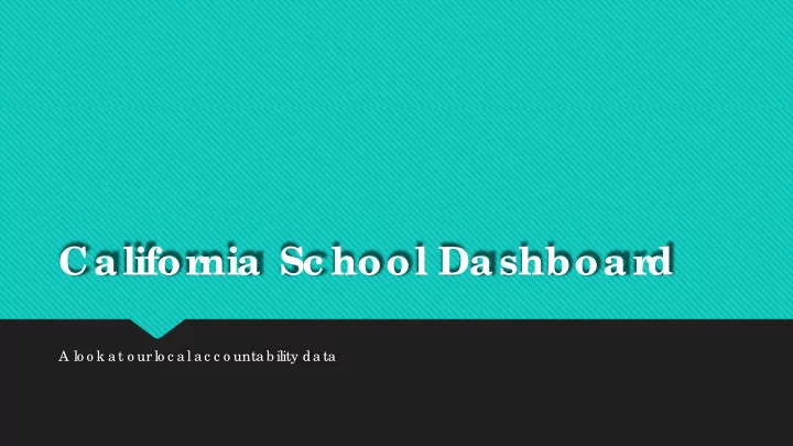 califor nia sc hool dashboar d