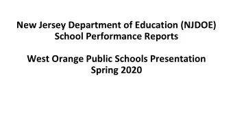 New Jersey Department of Education (NJDOE)  School Performance Reports  West Orange Public Schools
