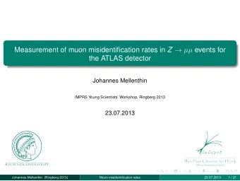 Measurement of muon misidentification rates in Z   events for  the ATLAS detector  Johannes