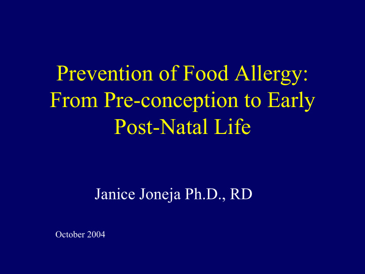 prevention of food allergy from pre conception to early