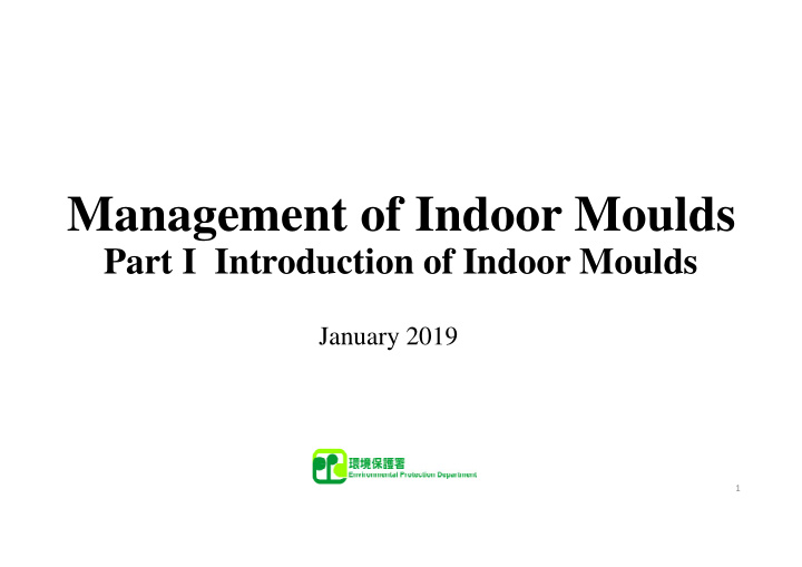 management of indoor moulds