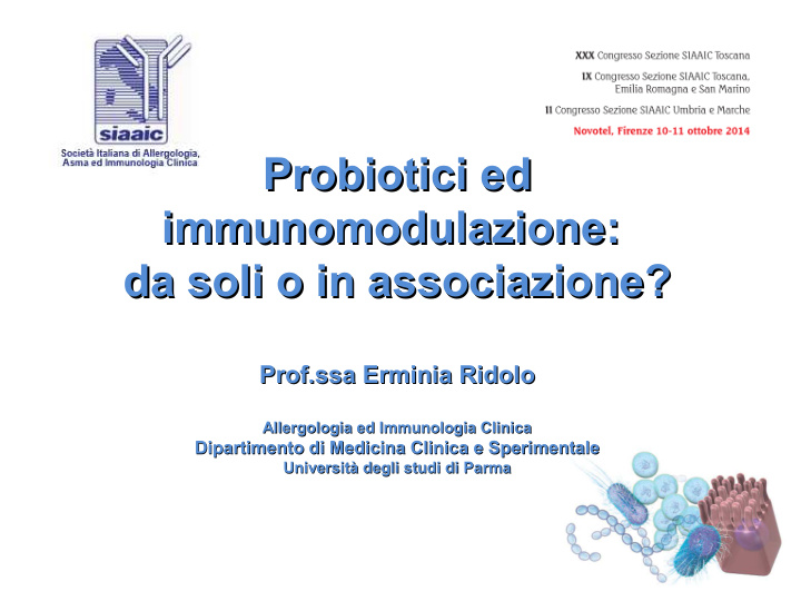 probiotici ed probiotici ed immunomodulazione