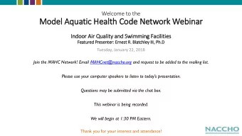 Model Aquatic Health Code Network Webinar  In  Indoor Air  ir Qualit  ity and Swimmin  ing Facili