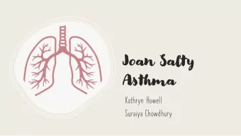 Joa  Joan Sa  Salty  lty  As  Asthm  hma  Kathryn Howell  Suraiya Chowdhury  Ses  Session  n Ob