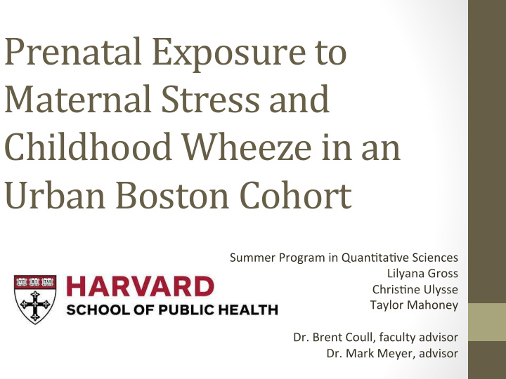 prenatal exposure to maternal stress and childhood wheeze