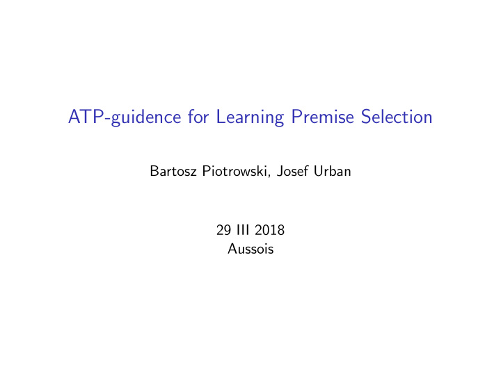 atp guidence for learning premise selection