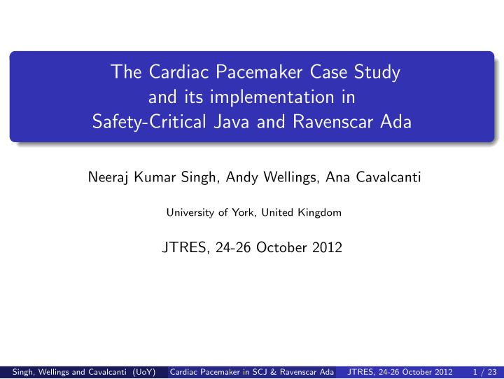 the cardiac pacemaker case study and its implementation