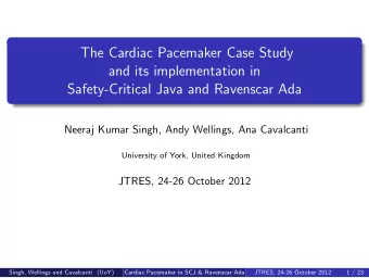 The Cardiac Pacemaker Case Study  and its implementation in  Safety-Critical Java and Ravenscar Ada