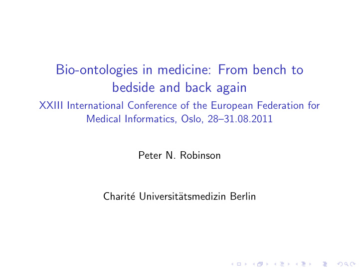 bio ontologies in medicine from bench to bedside and back