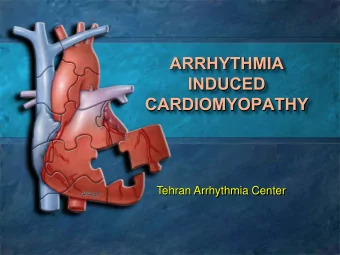 Tehran Arrhythmia Center  The Worst Scenario  A 4 year old kid  High heart rates first noted