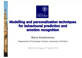 Mo  Modelling  g and personalisation techniques  fo  for behavioural predict  ction and  em  emotio