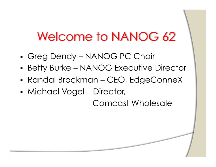 welcome to nanog 62