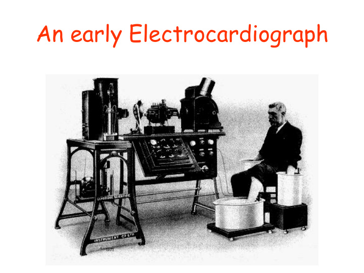 an early electrocardiograph einthoven s first published
