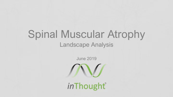 spinal muscular atrophy