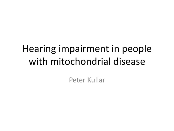 hearing impairment in people with mitochondrial disease