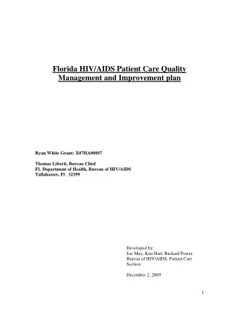 Florida HIV/AIDS Patient Care Quality  Management and Improvement plan  Ryan White Grant: