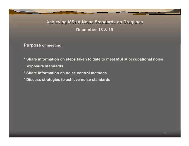 achieving msha noise standards on draglines achieving