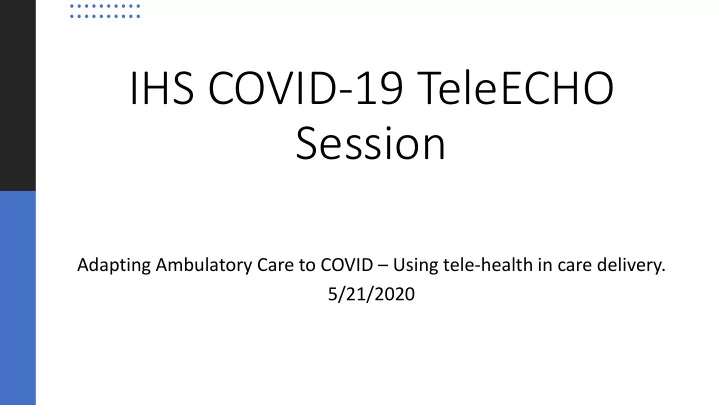 ihs covid 19 teleecho
